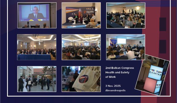 Η Υγεία και Ασφάλεια στην Εργασία ενώνει τα Βαλκάνια – Επένδυση στην πρόληψη, επένδυση στο μέλλον